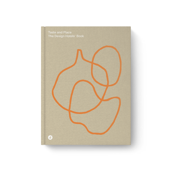 Taste and Place: The Design Hotels Book – Design Hotels Store
